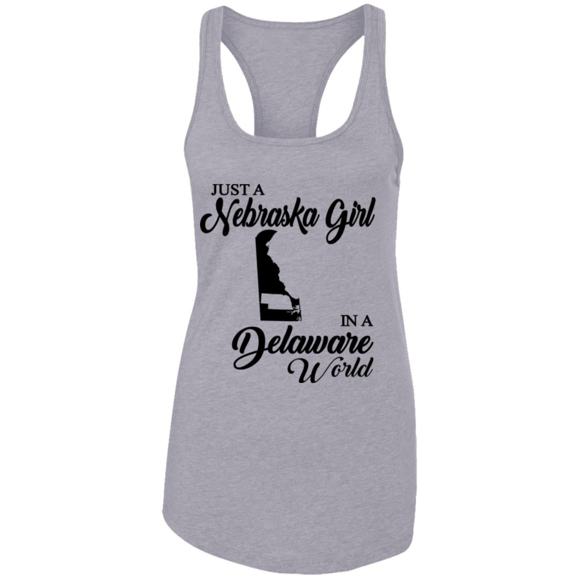 Just A Nebraska Girl In A Delaware World T-Shirt - T-shirt Teezalo