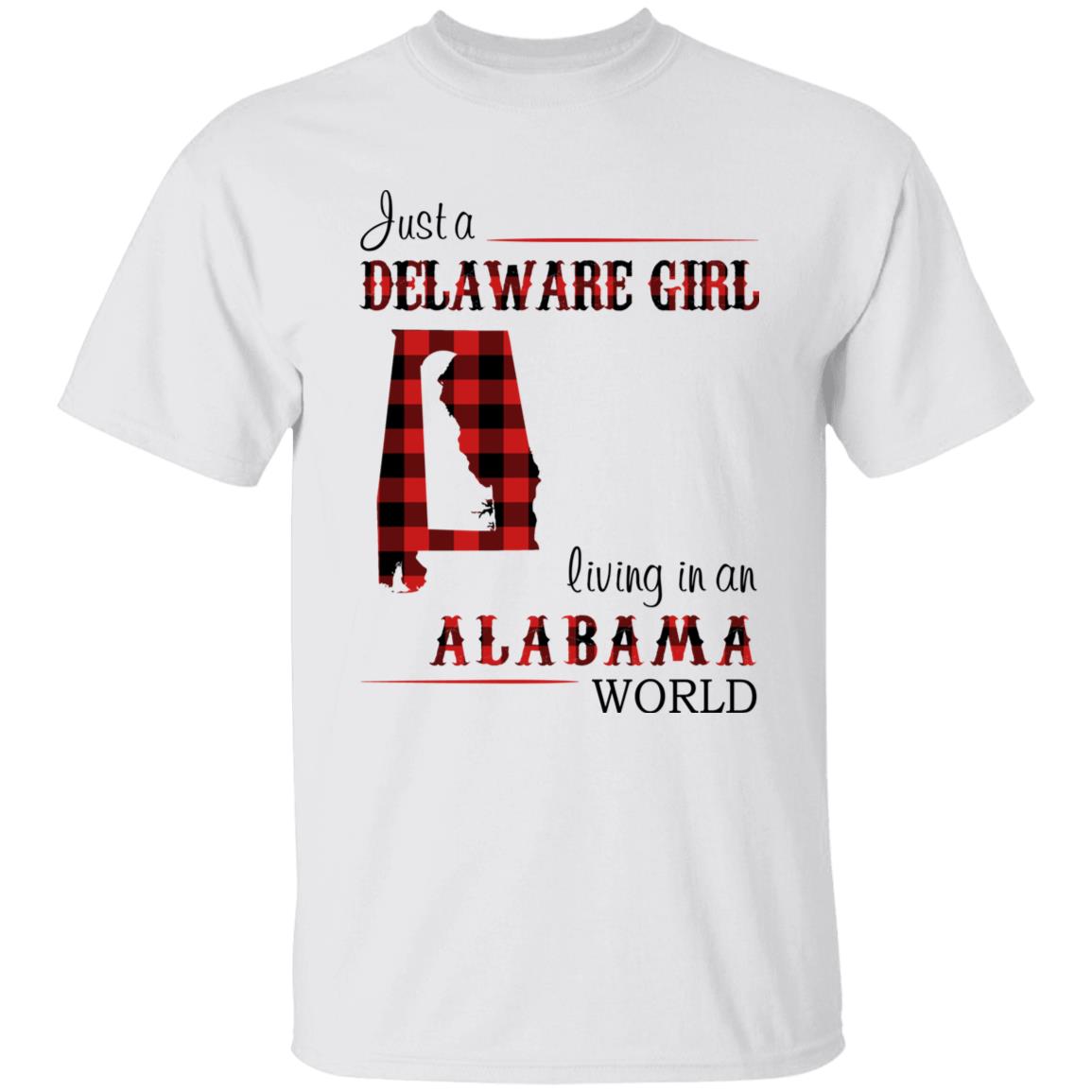 Just A Delaware Girl Living In An Alabama Girl T-shirt - T-shirt Born Live Plaid Red Teezalo