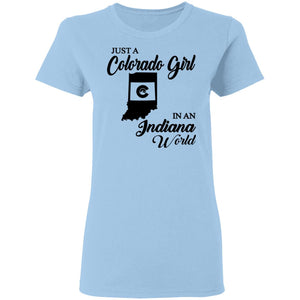 Just A Colorado Girl In An Indiana World T-shirt - T-shirt Teezalo