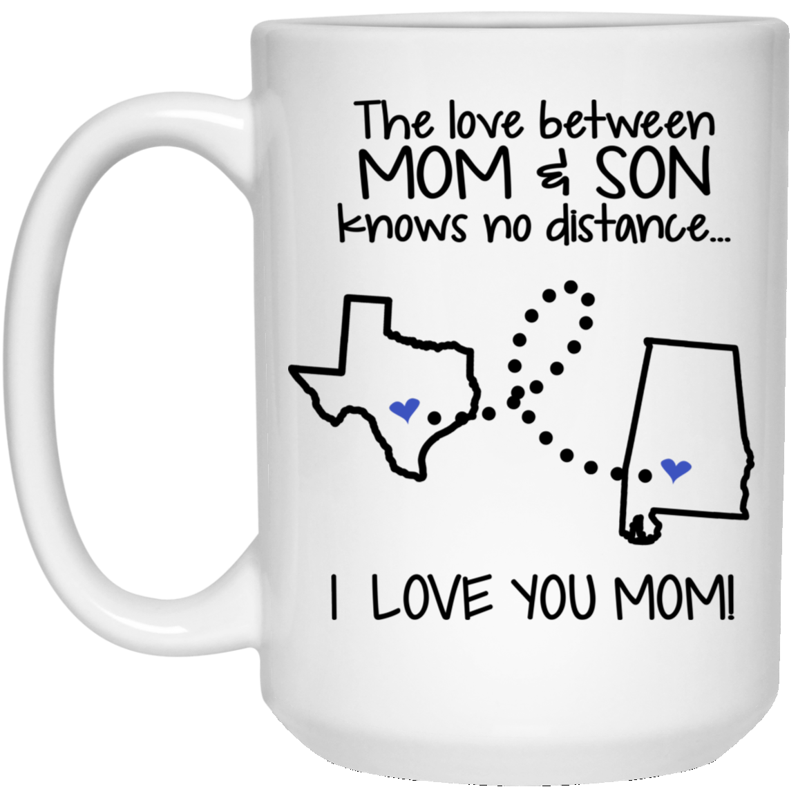 Alabama Texas Love Between Mom And Son Mug - Mug Teezalo