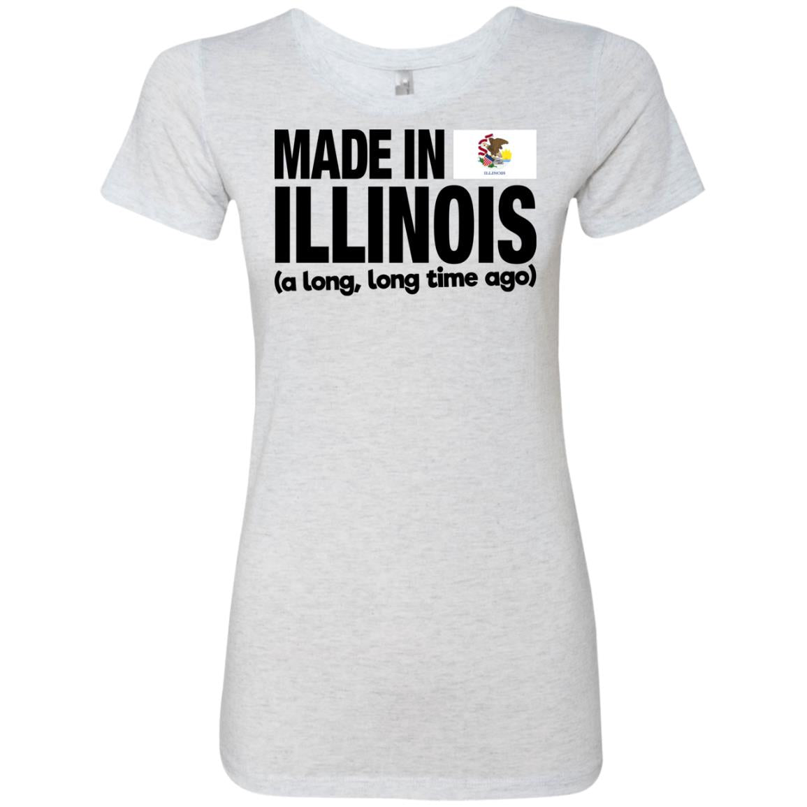 Made In Illinois A Long Long Time Ago T-shirt - T-shirt Teezalo