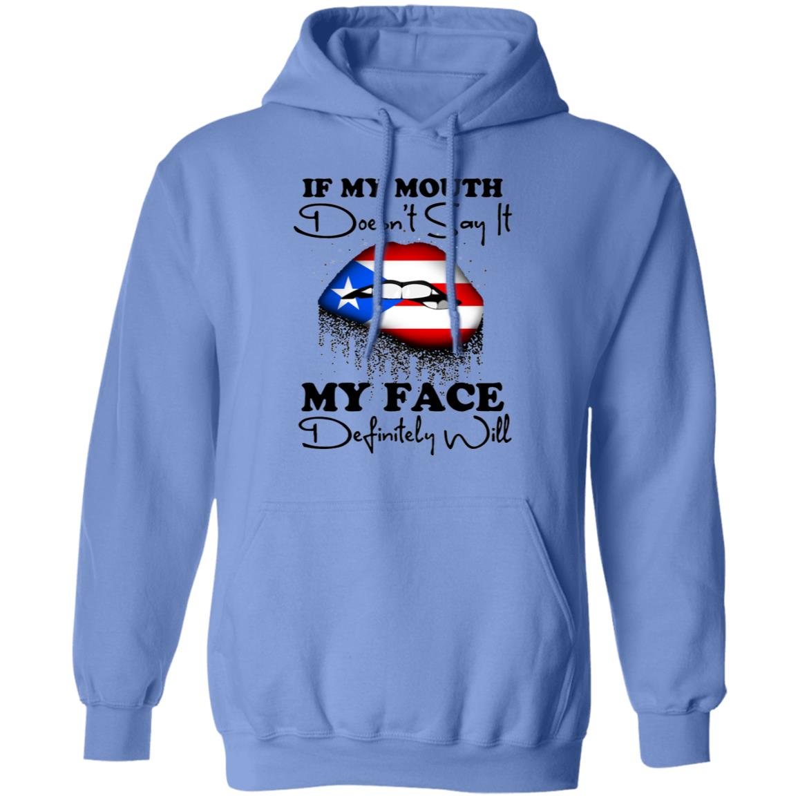 Puerto Rico Girl My Mouth Doesn't Say It My Face Definitely Will T Shirt - T-shirt Teezalo