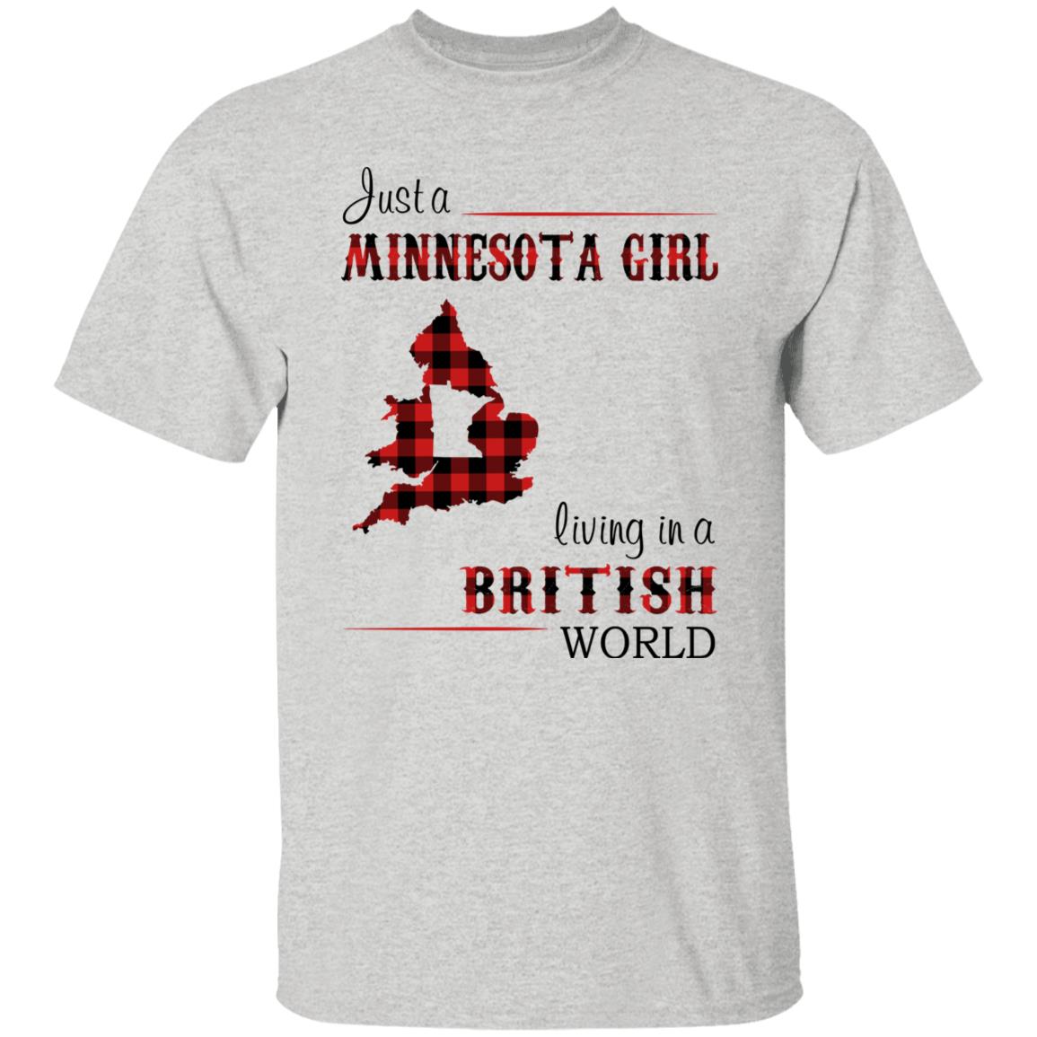 Just A Minnesota Girl Living In A British World T Shirt - T-shirt Teezalo