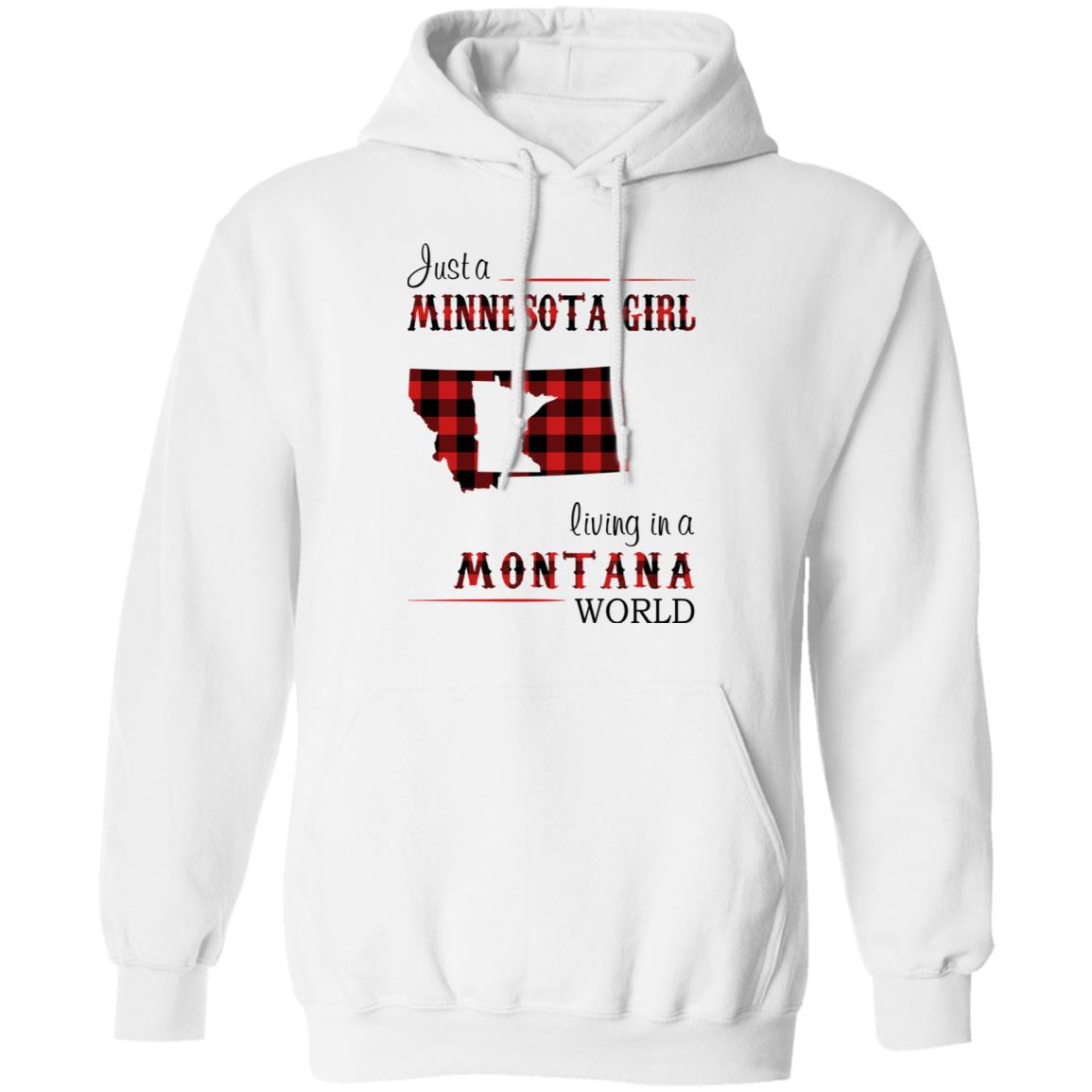 Just A Minnesota Girl Living In A Montana World T Shirt - T-shirt Teezalo