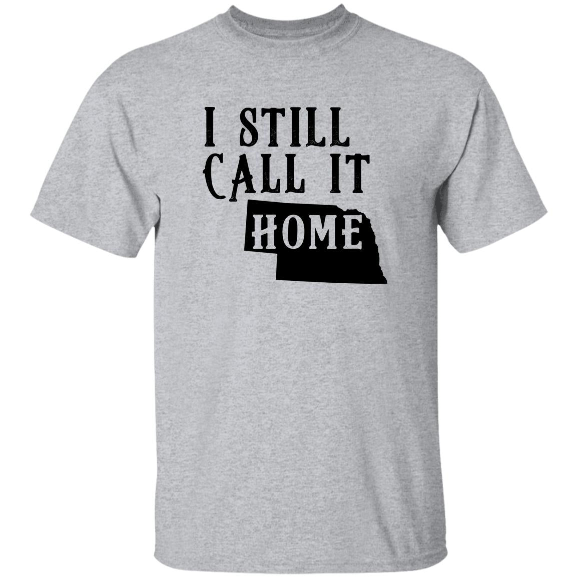 I Still Call Nebraska Home Hoodie - Hoodie Teezalo