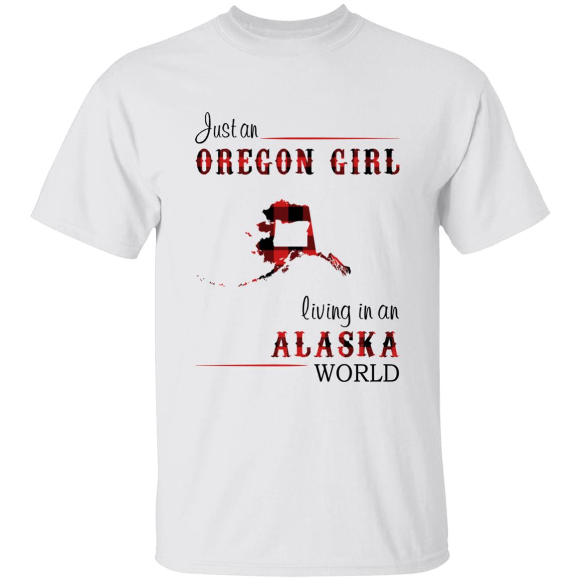 Just An Oregon Girl Living In An Alaska World T-shirt - T-shirt Born Live Plaid Red Teezalo
