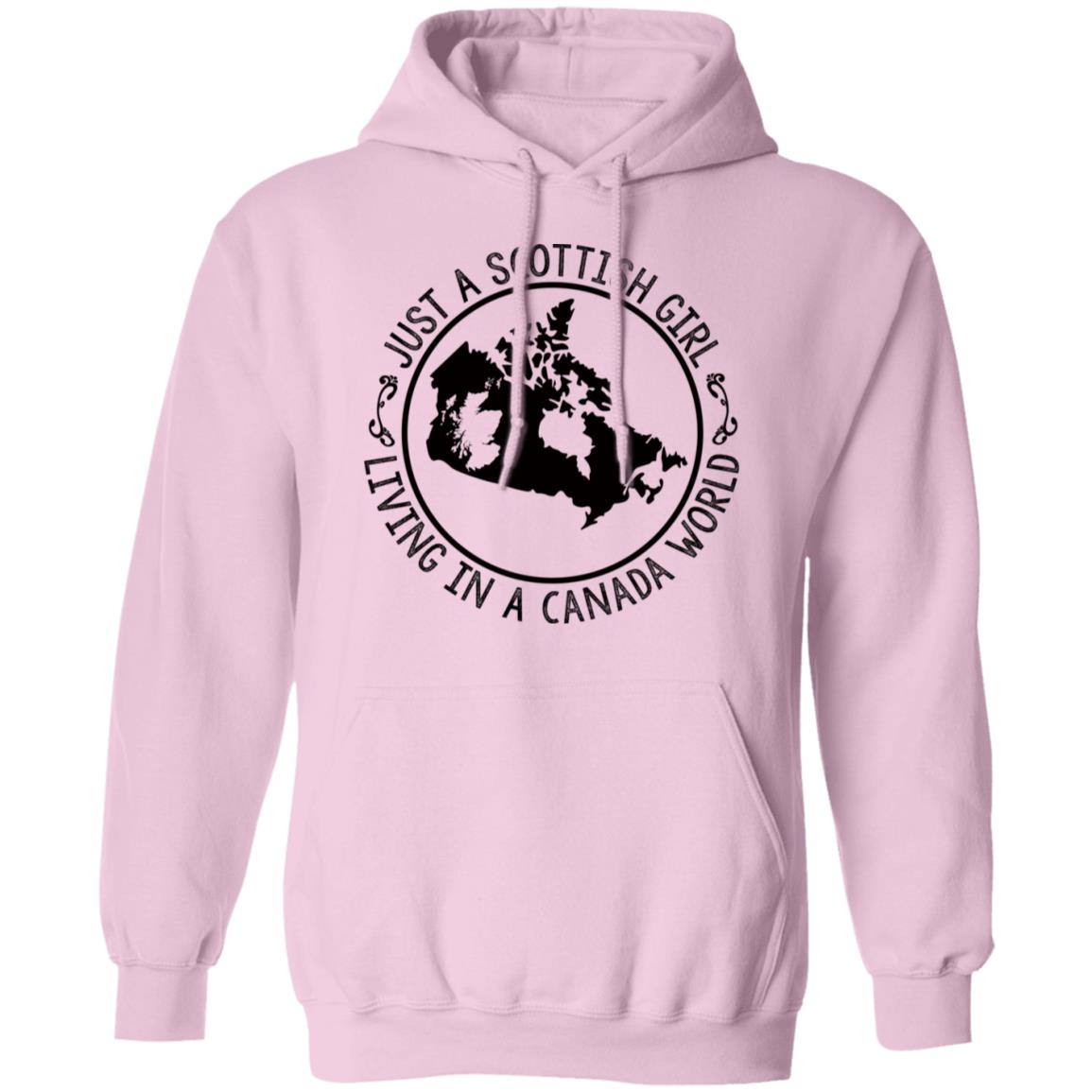 Scottish Girl Living In Canada World Hoodie - Hoodie Teezalo
