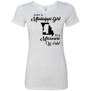 Just A Mississippi Girl In A Missouri World T-Shirt - T-shirt Teezalo