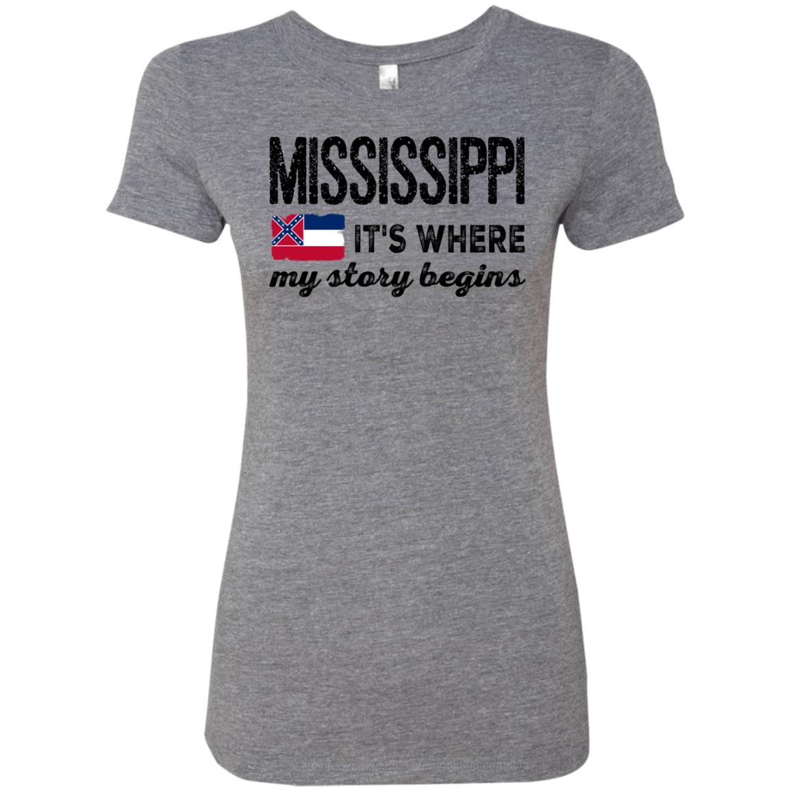 Mississippi Where My Story Begins T-shirt - T-shirt Teezalo