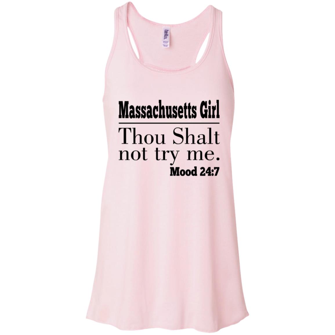 Massachusetts Girl Thou Shalt Not Try Me Racerback T-Shirt - T-shirt Teezalo