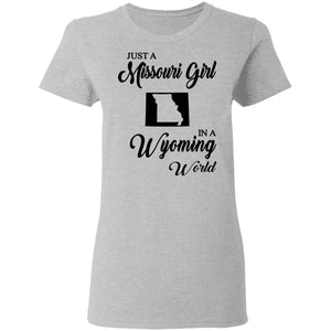 Just A Missouri Girl In A Wyoming World T-Shirt - T-shirt Teezalo