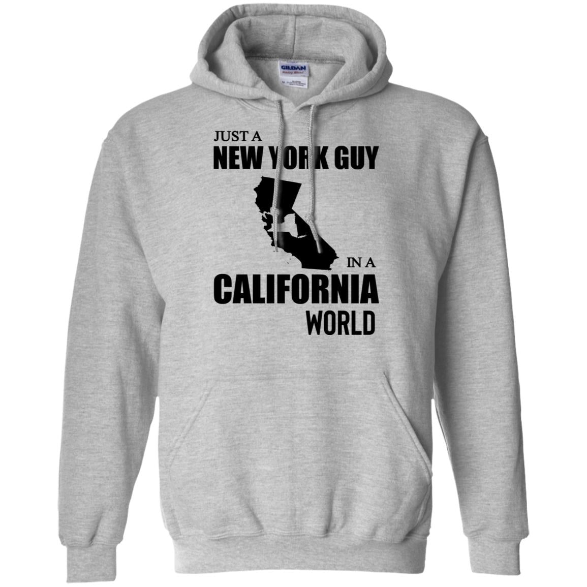 Just A New York Guy In A California World T-Shirt - T-shirt Teezalo