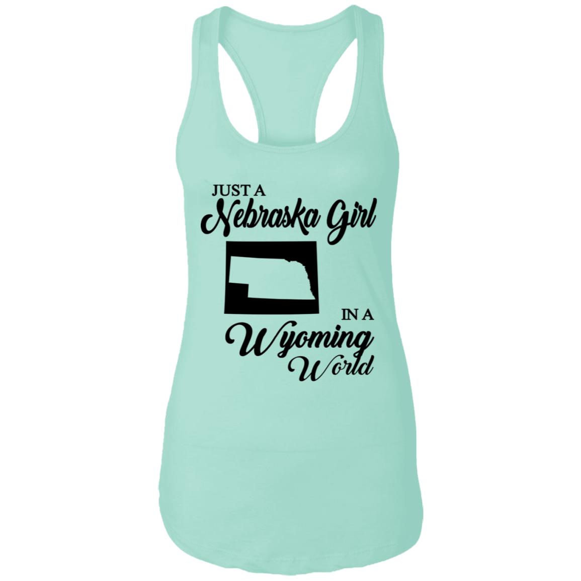 Just A Nebraska Girl In A Wyoming World T-Shirt - T-shirt Teezalo
