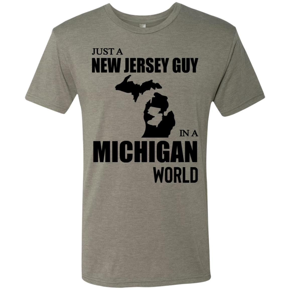 Just A New Jersey Guy In A Michigan World T-Shirt - T-shirt Teezalo