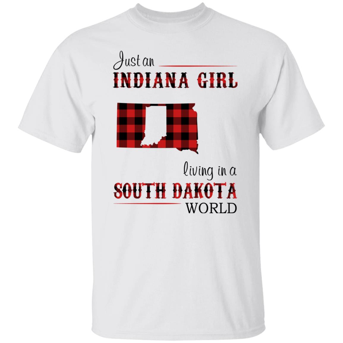 Just An Indiana Girl Living In A South Dakota World T-Shirt - T-shirt Born Live Plaid Red Teezalo