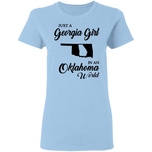 Just A Georgia Girl In An Oklahoma World T-Shirt - T-Shirt Teezalo