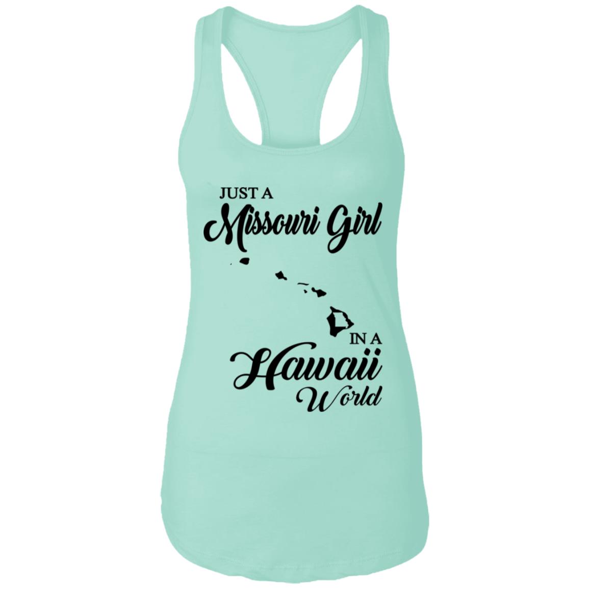 Just A Missouri Girl In A Hawaii World T Shirt - T-shirt Teezalo
