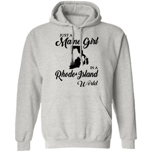 Just A Maine Girl In A Rhode Island World T-Shirt - T-shirt Teezalo