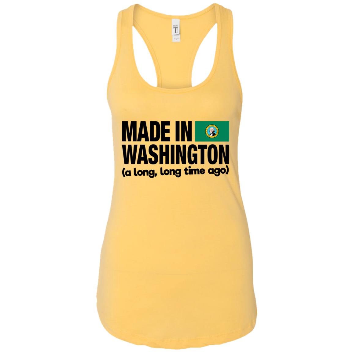 Made In Washington A Long Long Time Ago T-Shirt - T-shirt Teezalo