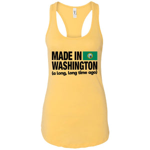 Made In Washington A Long Long Time Ago T-Shirt - T-shirt Teezalo
