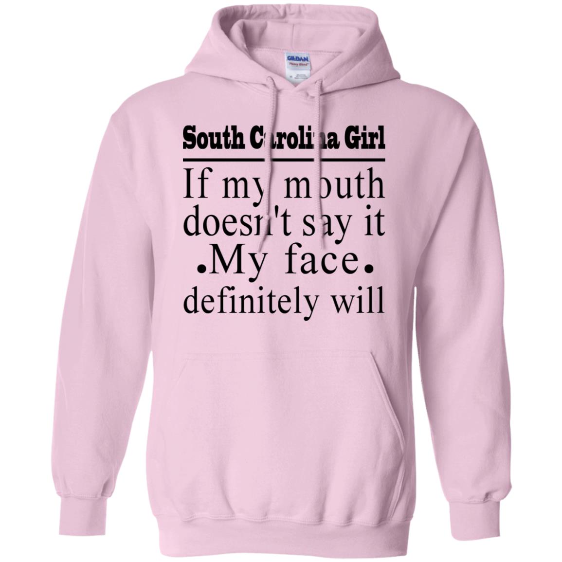 South Carolina Girl If My Mouth Doesn't Say It T Shirt - T-shirt Teezalo