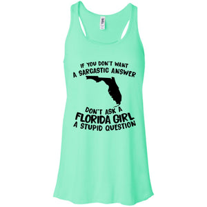 Don't Ask A Florida Girl A Stupid Question Hoodie - Hoodie Teezalo
