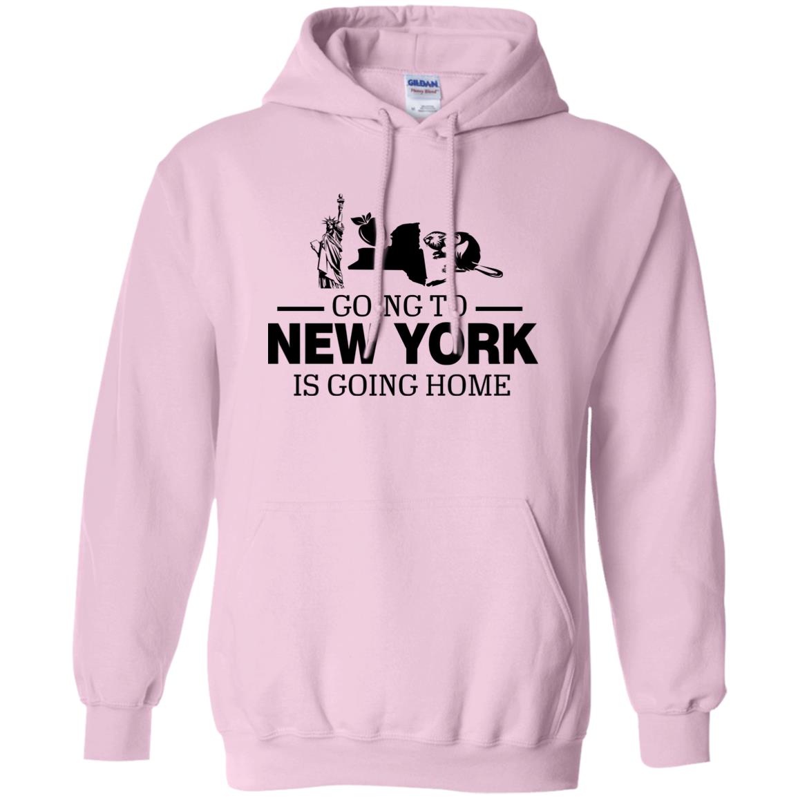 Going To New York Is Going Home Hoodie - Hoodie Teezalo