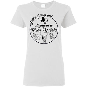Just A Jersey Girl Living In A Texas World T-Shirt - T-shirt Teezalo