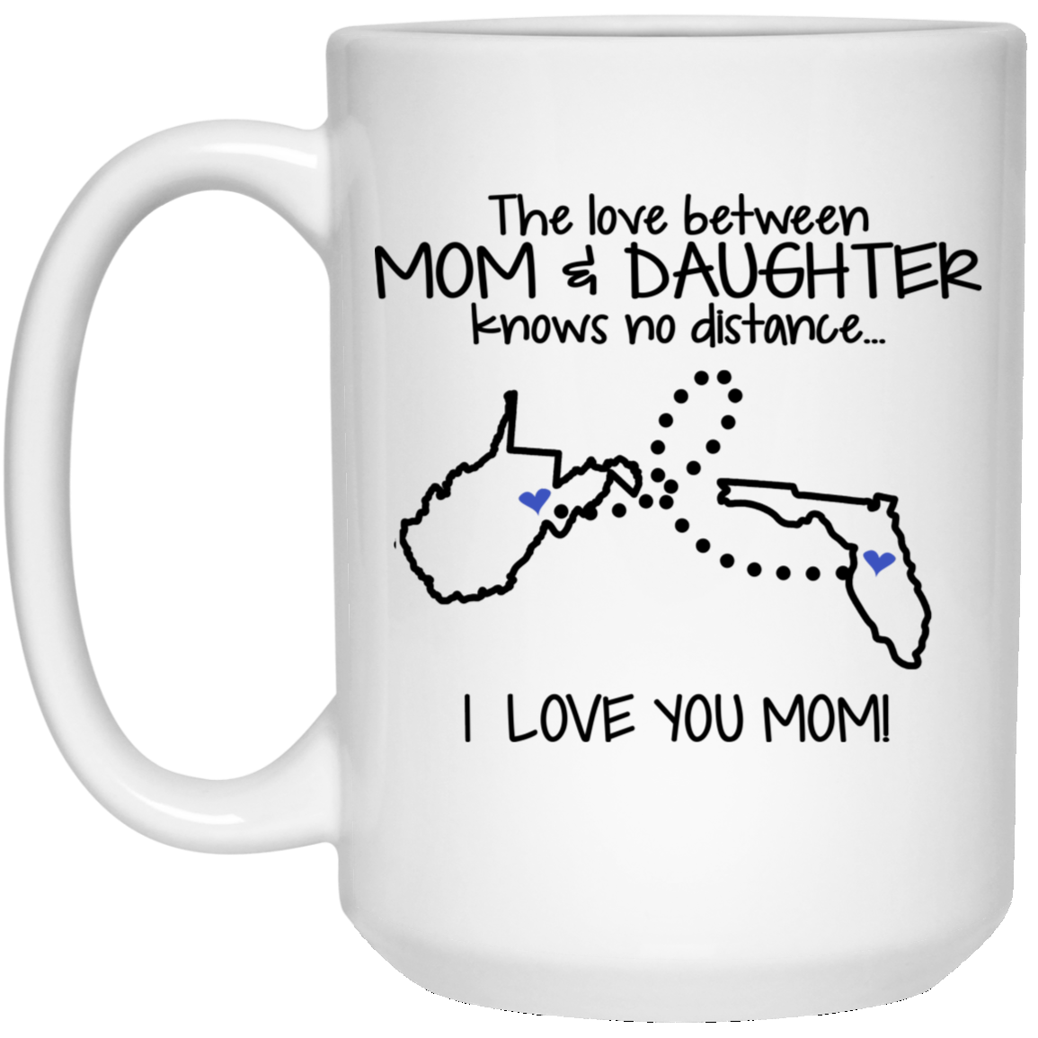 Florida West Virginia The Love Between Mom And Daughter Mug - Mug Teezalo