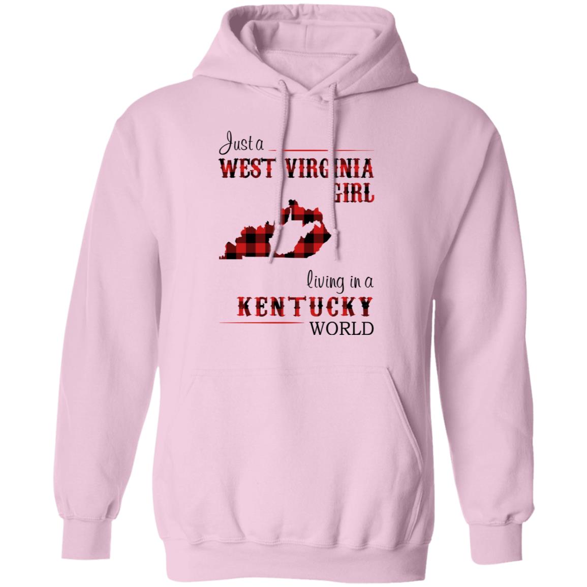 Just A West Virginia Girl Living A Kentucky World T Shirt - T-shirt Teezalo