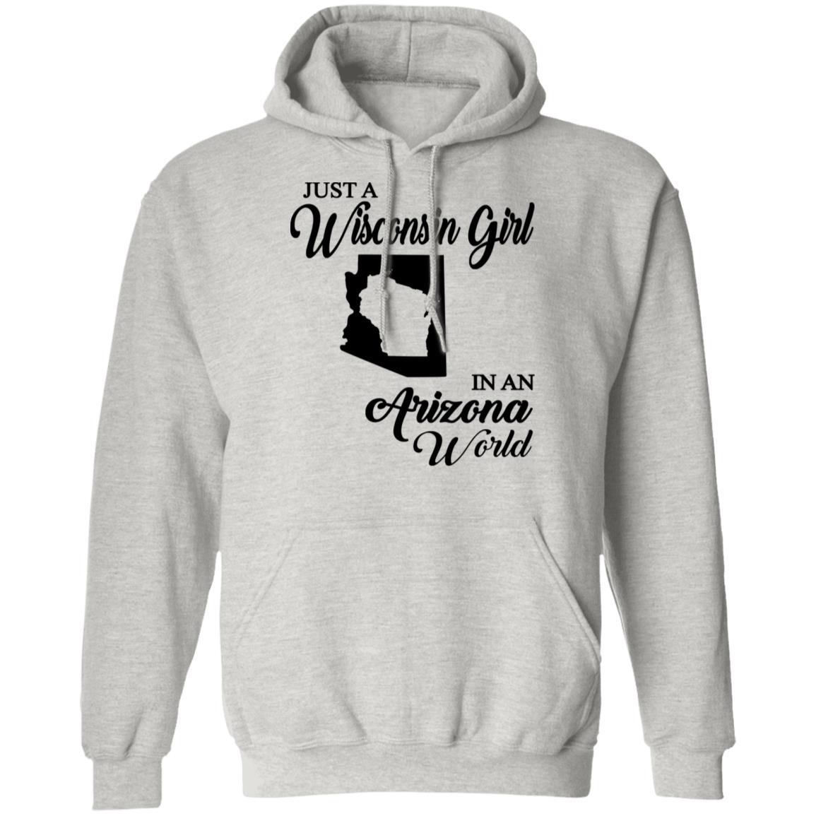 Just A Wisconsin Girl In An Arizona World T-Shirt - T-shirt Teezalo