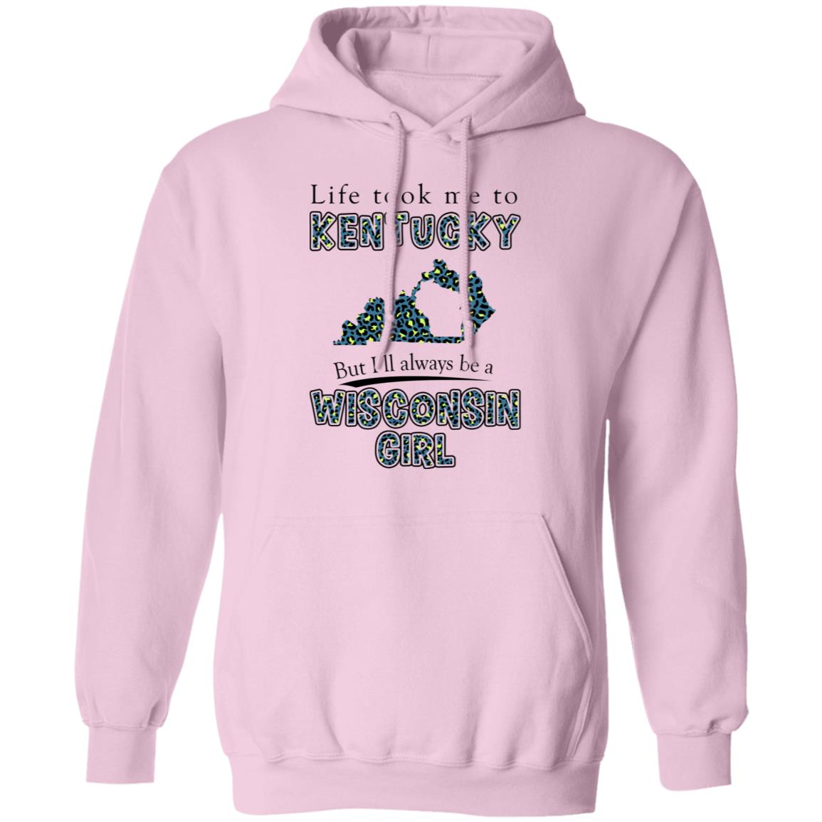 Wisconsin Girl Life Took Me To Kentucky T-Shirt - T-shirt Teezalo