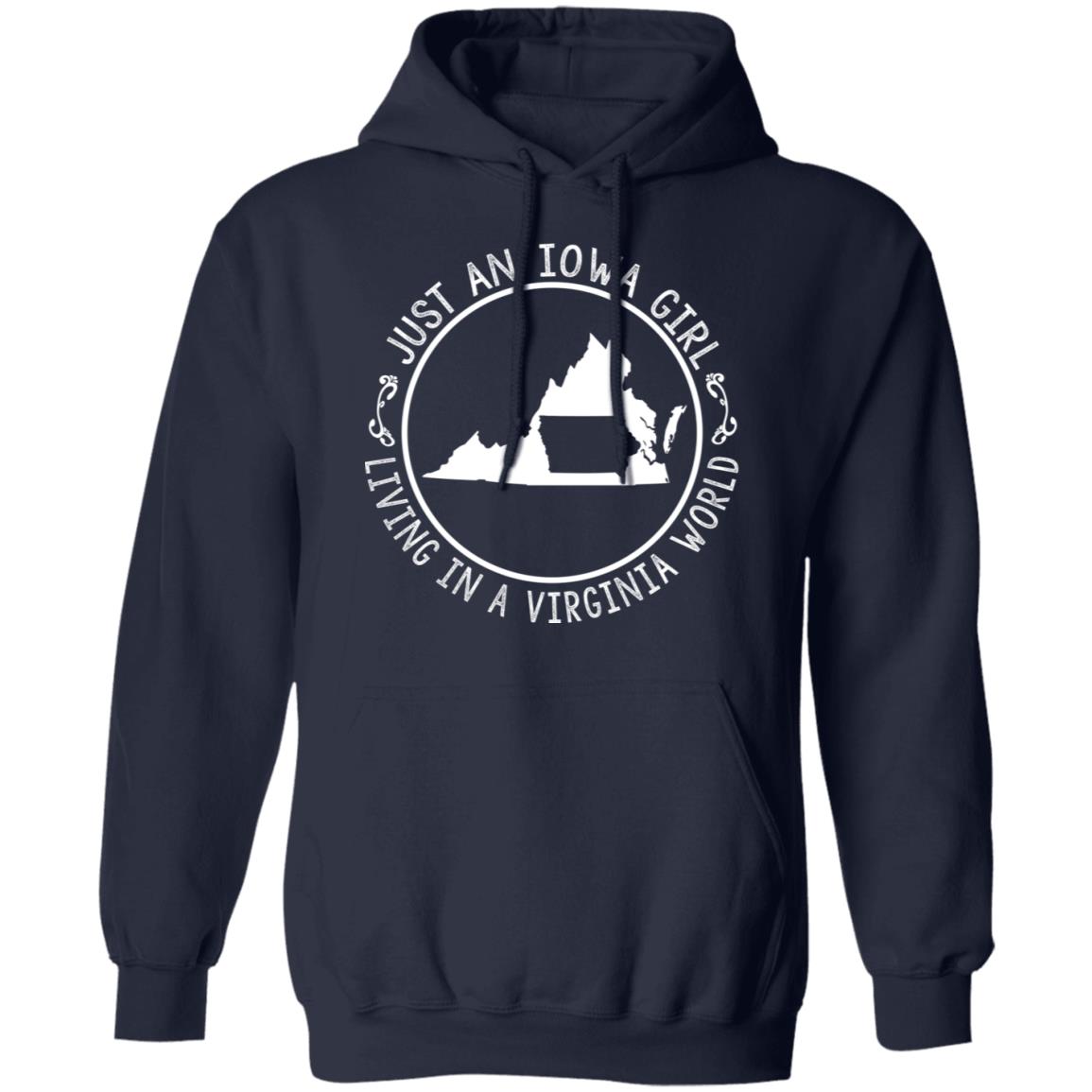 Just An Iowa Girl Living In A Virginia World T- Shirt - T-shirt Teezalo