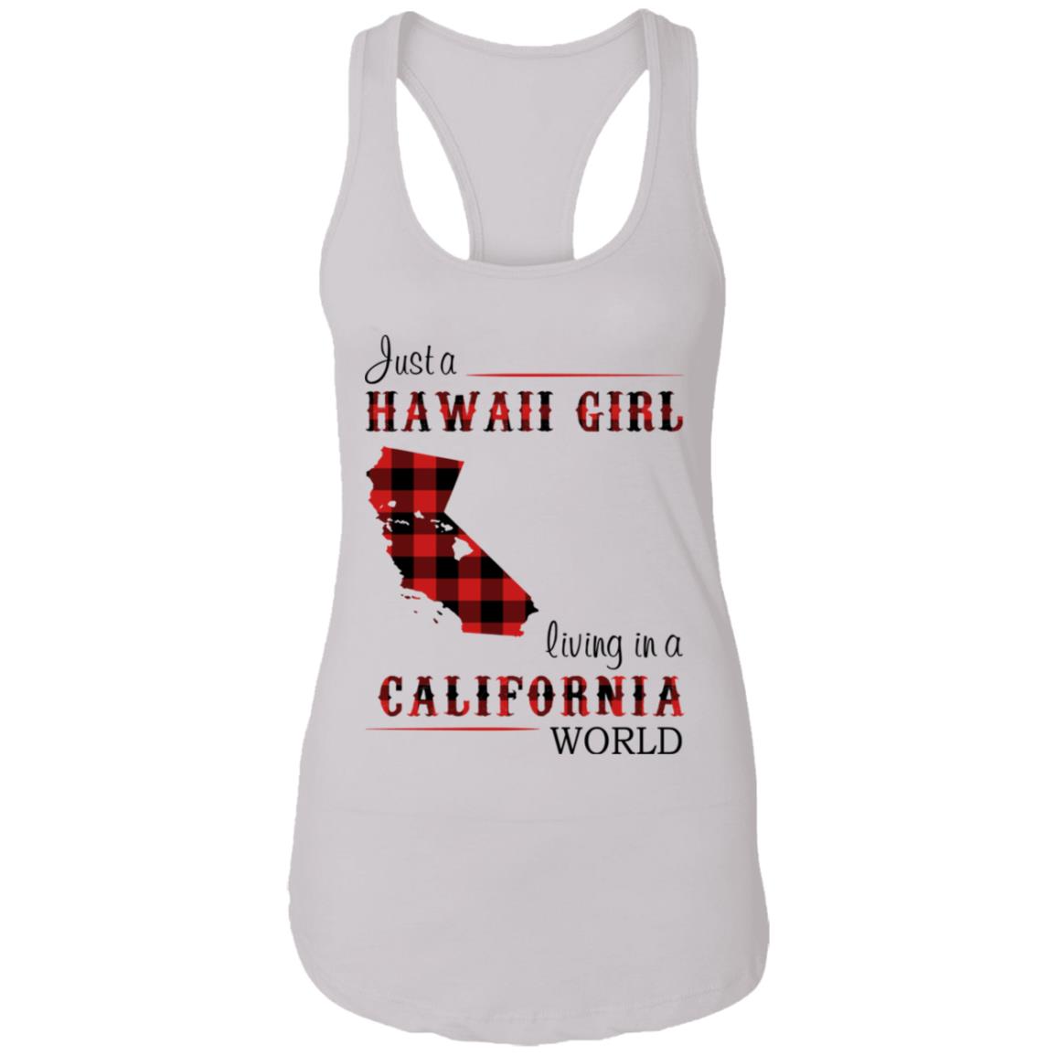Just A Hawaii Girl Living In A California World T-shirt - T-shirt Teezalo