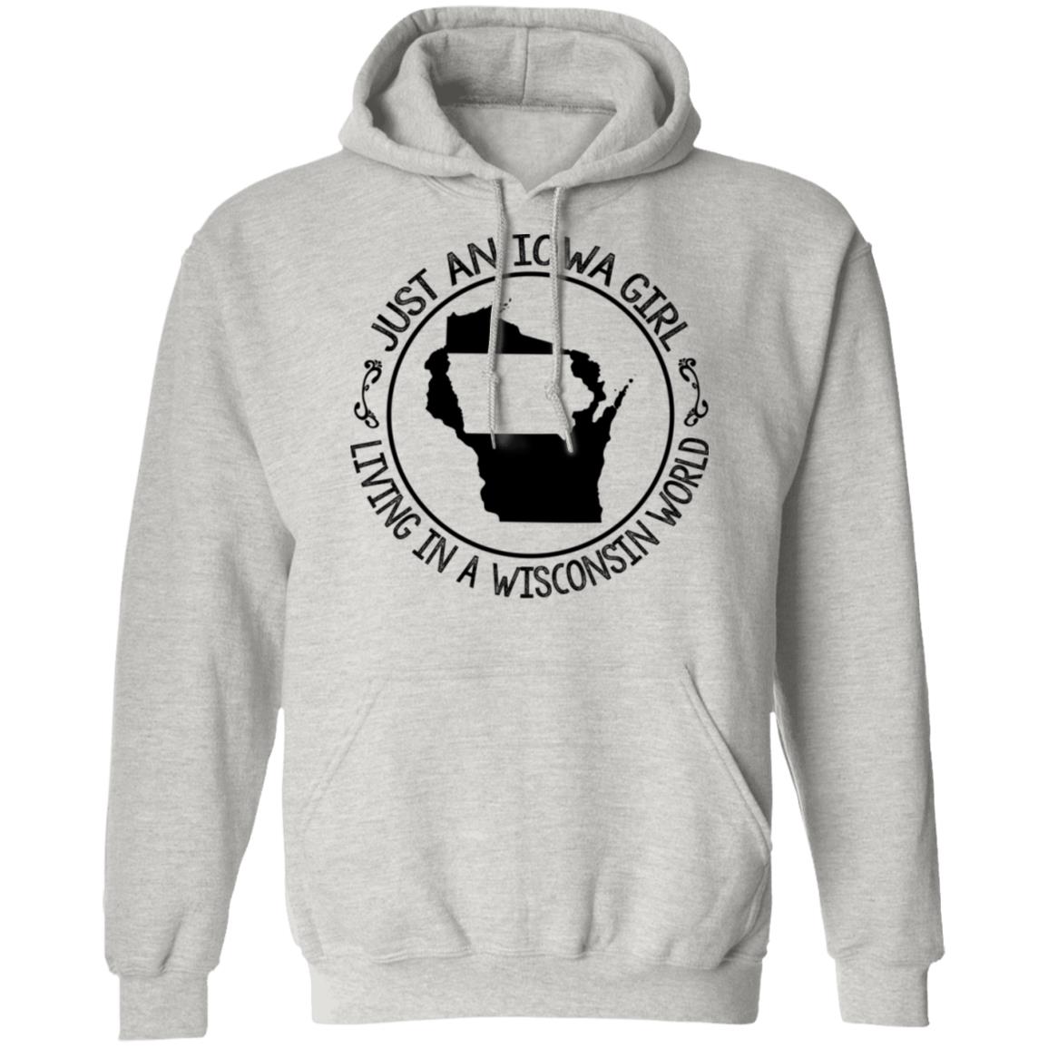 Iowa Girl Living In A Wisconsin World T- Shirt - T-shirt Teezalo