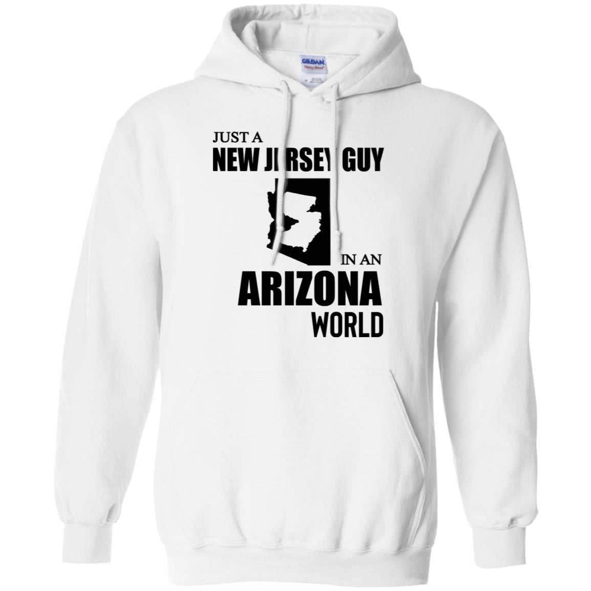 Just A New Jersey Guy In An Arizona World T-Shirt - T-shirt Teezalo