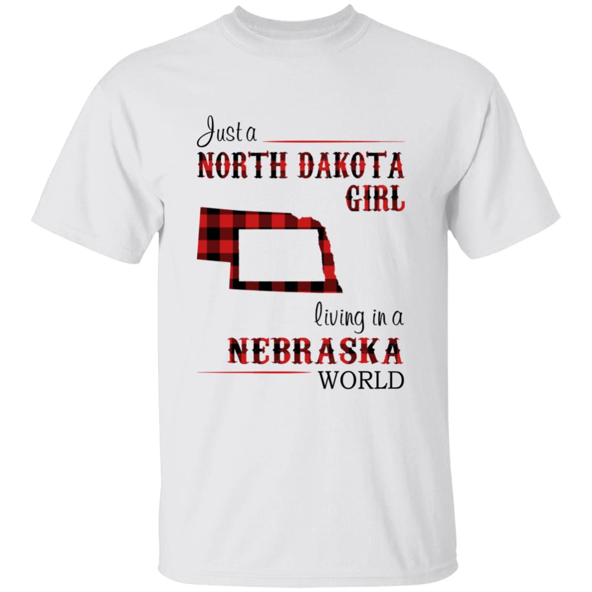 Just A North Dakota Girl Living In A Nebraska World T-shirt - T-shirt Born Live Plaid Red Teezalo