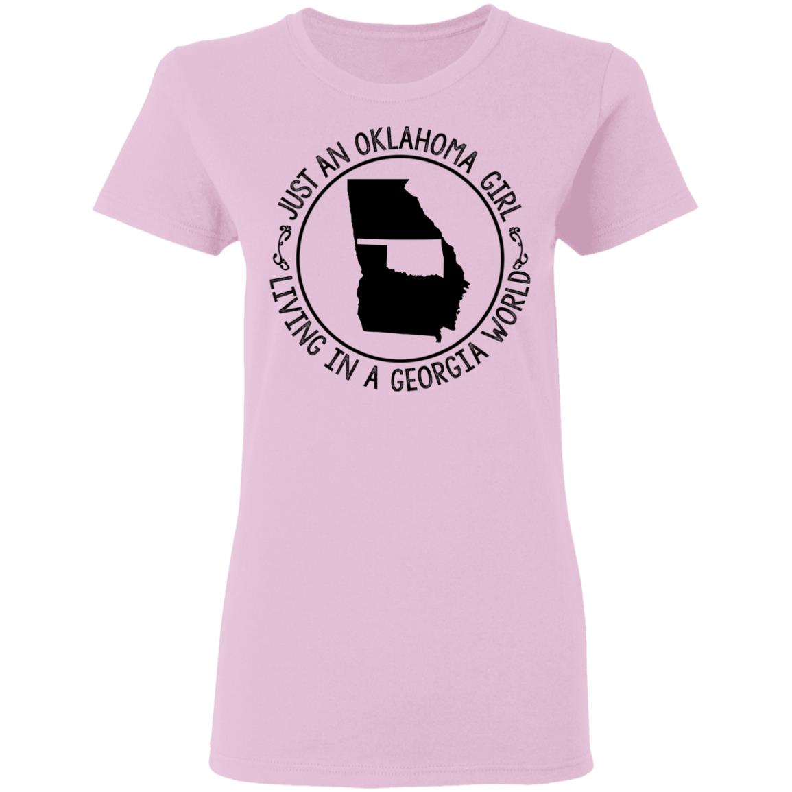 Just An Oklahoma Girl Living In A Georgia World T Shirt - T-shirt Teezalo