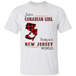 Just A Canadian Girl Living In A New Jersey World T-Shirt - T-shirt Teezalo