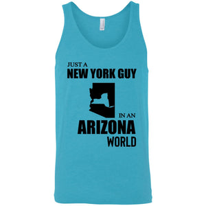 Just A New York Guy In An Arizona World T-Shirt - T-shirt Teezalo