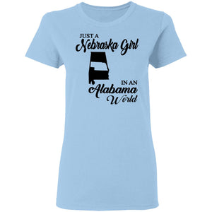 Just A Nebraska Girl In An Alabama World T-Shirt - T-shirt Teezalo