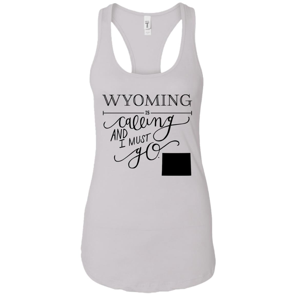 Wyoming Is Calling I Must Go T-Shirt - T-shirt Teezalo