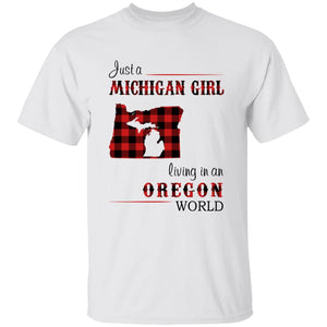 Just A Michigan  Girl Living In An Oregon World T-shirt - T-shirt Born Live Plaid Red Teezalo