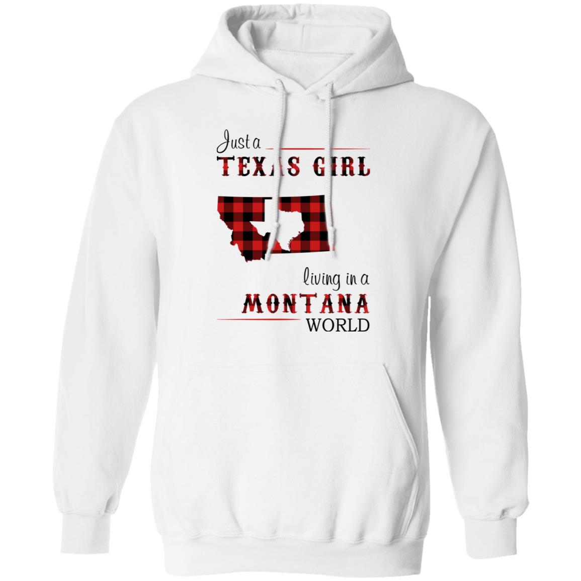 Just A Texas Girl Living In A Montana World  T- Shirt - T-shirt Teezalo