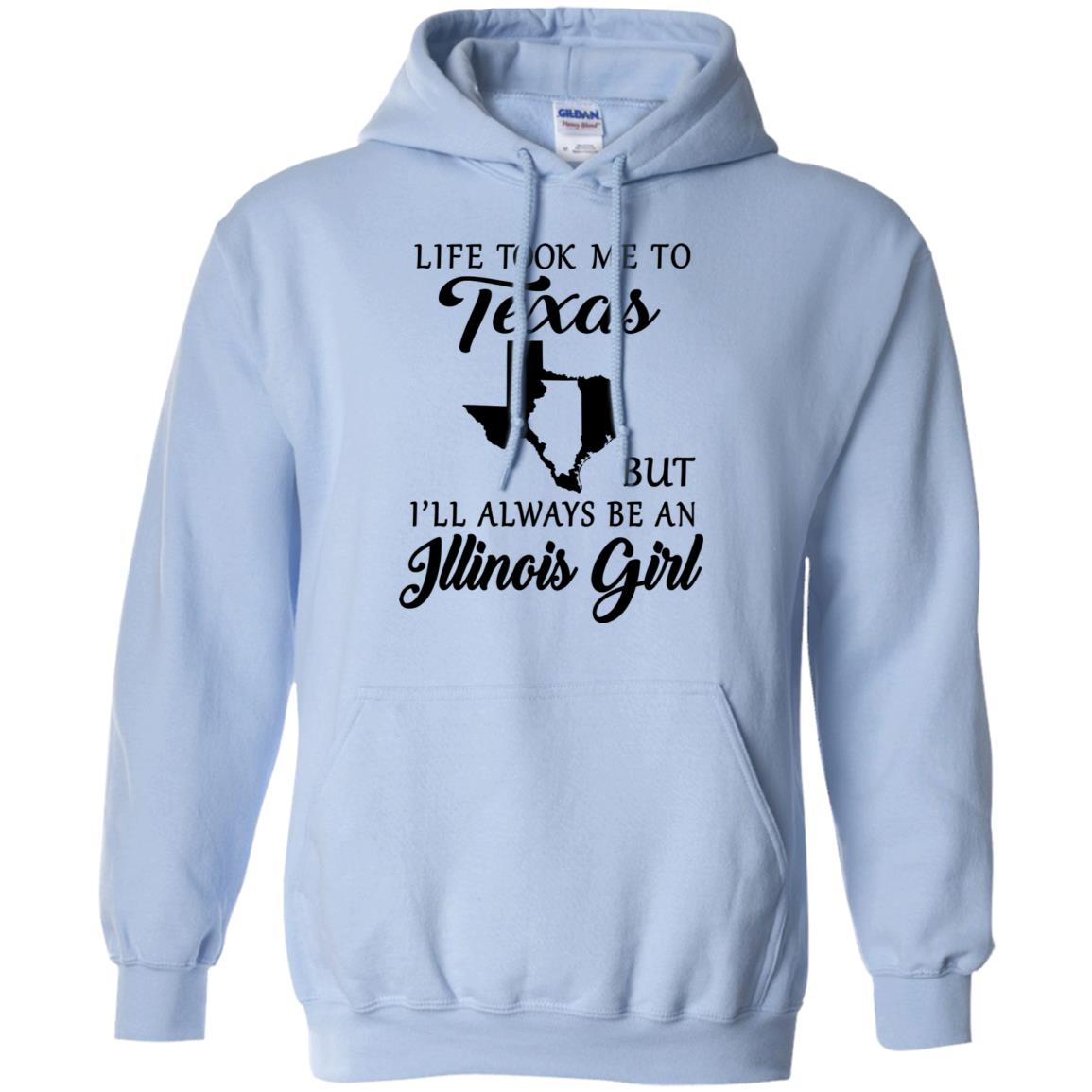 Life Took Me To Texas Always Be An Illinois Girl T-shirt - T-shirt Teezalo