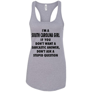 South Carolina Girl Don't Ask A Stupid Question T Shirt - T-shirt Teezalo