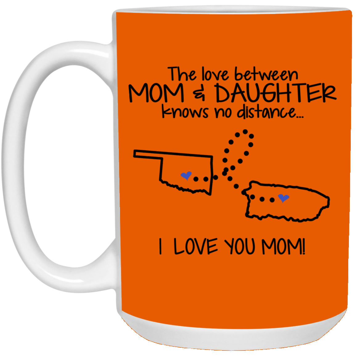Puerto Rico Oklahoma The Love Between Mom And Daughter Mug - Mug Teezalo
