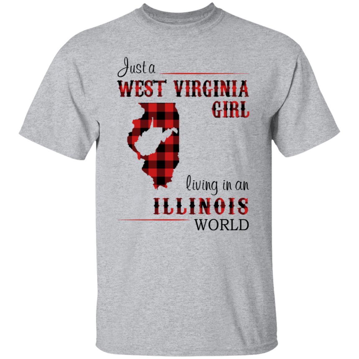 Just A West Virginia Girl Living An Illinois World T Shirt - T-shirt Teezalo
