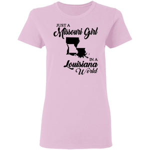 Just A Missouri Girl In A Louisiana World T-Shirt - T-shirt Teezalo