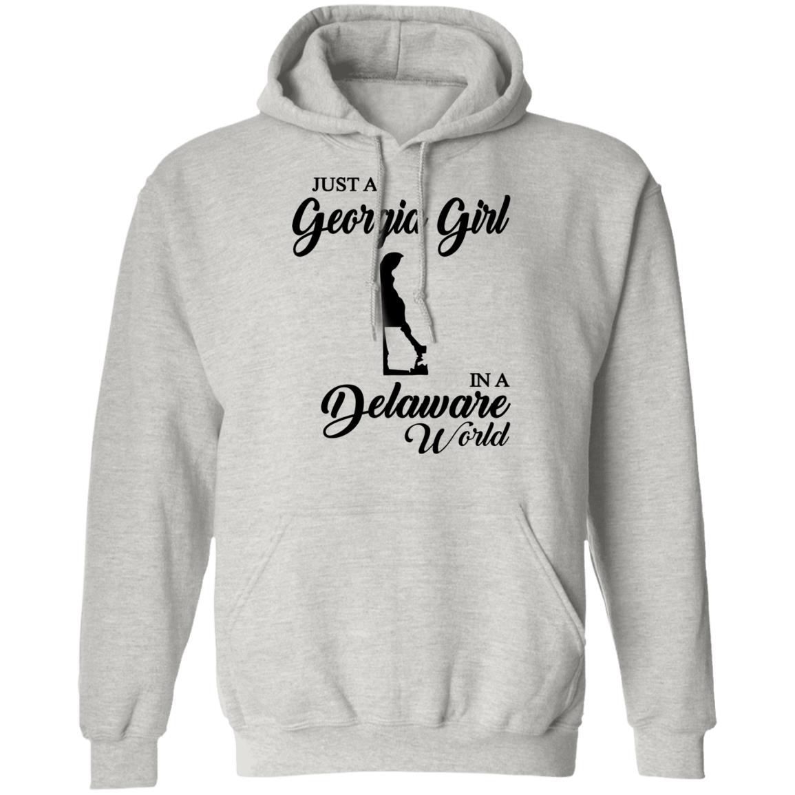 Just A Georgia Girl In A Delaware World T-Shirt - T-Shirt Teezalo